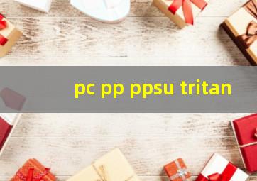 pc pp ppsu tritan